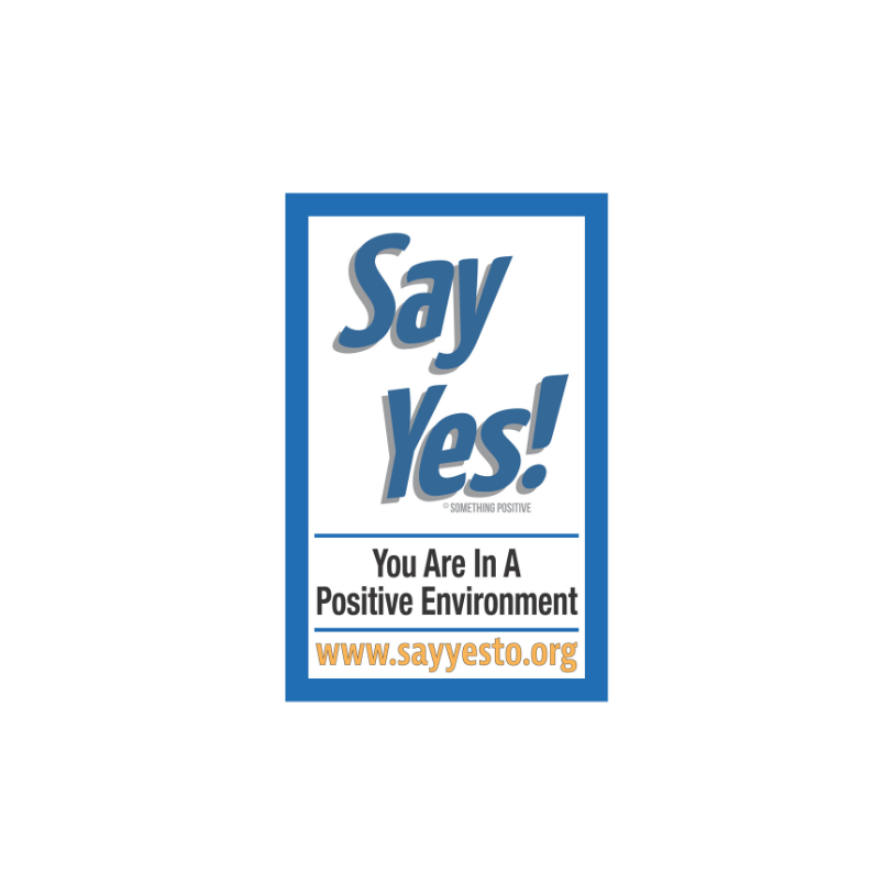 Poster-English or Spanish (Positive Environment)